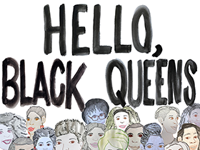 “The 100 Black Queens Project” created by Shayla Hunter